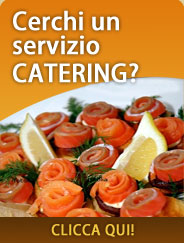 Cerchi un servizio catering?